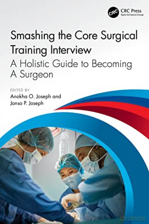 Smashing The Core Surgical Training Inte - Anokha Joseph [KSIĄŻKA]