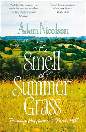 Smell Of Summer Grass - Adam Nicolson [KSIĄŻKA]