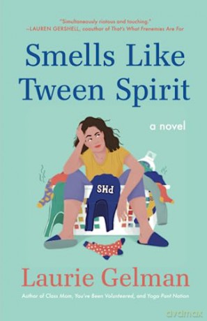 Smells Like Tween Spirit - Laurie Gelman [KSIĄŻKA]