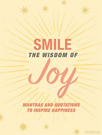 Smile The Wisdom Of Joy [KSIĄŻKA]