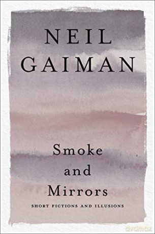 Smoke And Mirrors - Neil Gaiman [KSIĄŻKA]