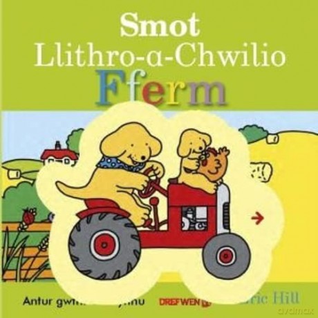 Smot Llithroachwilio Fferm - Eric Hill [KSIĄŻKA]