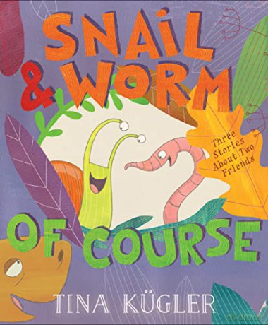 Snail Worm Of Course Hb - Kgler Tina [KSIĄŻKA]