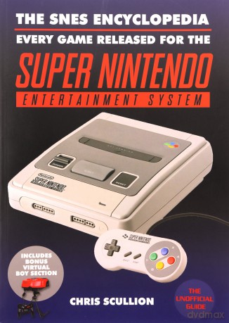 Snes Encyclopedia - Chris Scullion [KSIĄŻKA]
