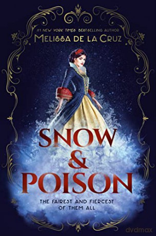 Snow Poison - Melissa De La Cruz [KSIĄŻKA]