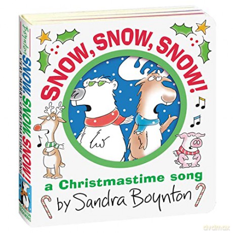Snow Snow Snow A Christmastime Song - Sandra Boynton [KSIĄŻKA]