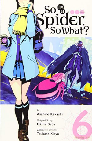 So Im A Spider So What Vol 6 - Okina Baba [KSIĄŻKA]