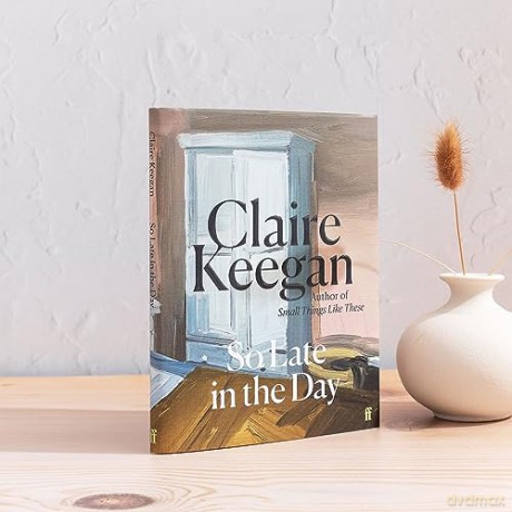 So Late In The Day - Claire Keegan [KSIĄŻKA]