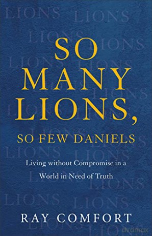 So Many Lions So Few Daniels - Ray Comfort [KSIĄŻKA]