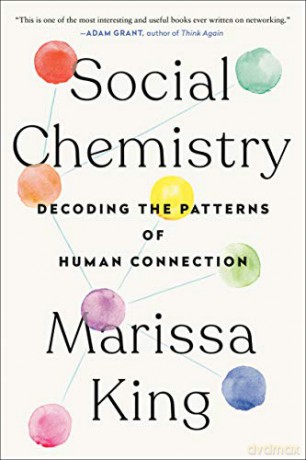 Social Chemistry - Marissa King [KSIĄŻKA]
