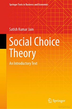 Social Choice Theory - Satish Kumar Jain [KSIĄŻKA]