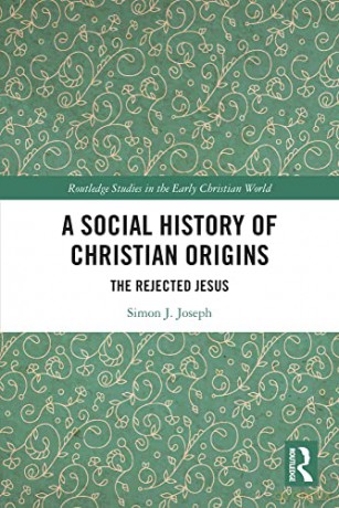 Social History Of Christian Origins - Simon Joseph [KSIĄŻKA]