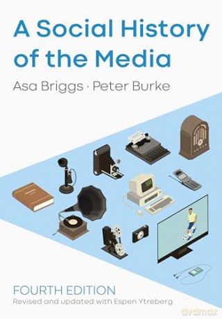 Social History Of The Media - Peter Burke [KSIĄŻKA]