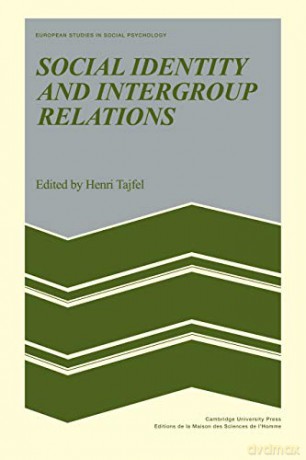 Social Identity And Intergroup Relations - Henri Tajfel [KSIĄŻKA]