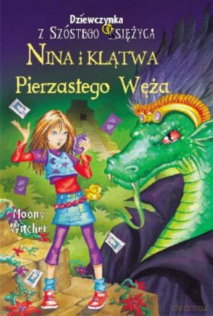 Nina I Klątwa Pierzastego Węża. Dziewczynka Z Szóstego Księżyca T.3 - Witcher Moony [KSIĄŻKA]