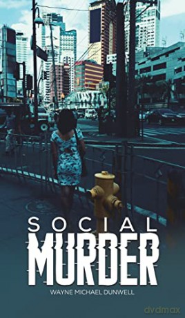 Social Murder - Wayne Micha Dunwell [KSIĄŻKA]