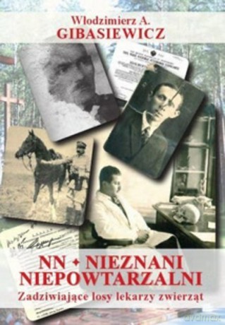 Nn Nieznani Niepowtarzalni - Gibasiewicz Wł. [KSIĄŻKA]
