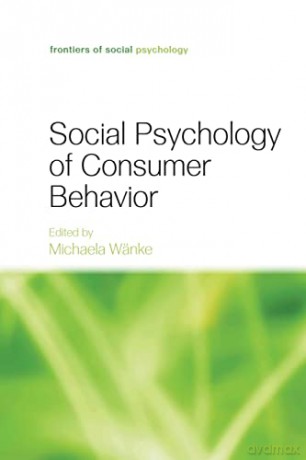 Social Psychology Of Consumer Behav [KSIĄŻKA]