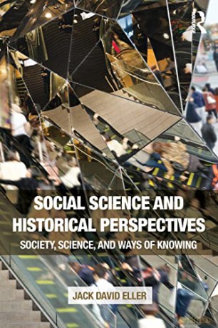Social Science Historical Perspectives - Jack David Eller [KSIĄŻKA]