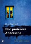 Noc Profesora Andersena - Dag Solstad [KSIĄŻKA]