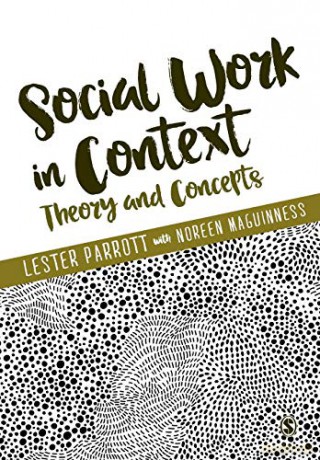 Social Work In Context - Lester Parrott [KSIĄŻKA]