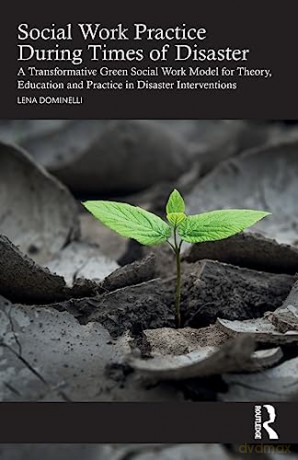 Social Work Practice During Times Of Dis - Lena Dominelli [KSIĄŻKA]