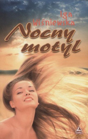 Nocny Motyl - Wiśniewska Iga [KSIĄŻKA]