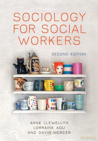 Sociology For Social Workers 2nd Edition - Anne Llewellyn [KSIĄŻKA]