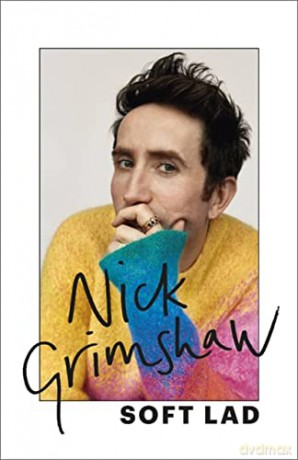 Soft Lad - Nick Grimshaw [KSIĄŻKA]
