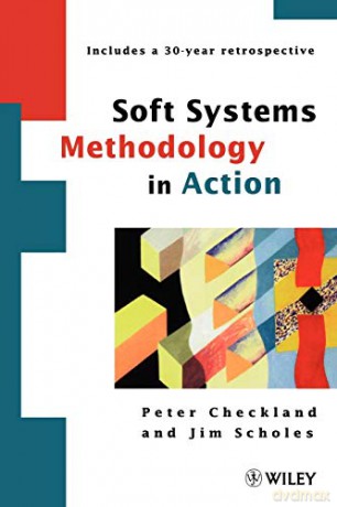 Soft Systems Methodology In Action - Peter Checkland [KSIĄŻKA]