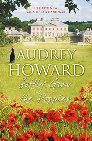 Softly Grow The Poppies - Audrey Howard [KSIĄŻKA]