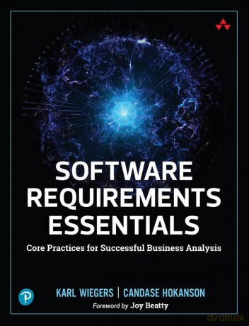 Software Requirements Essentials - Karl Wiegers [KSIĄŻKA]
