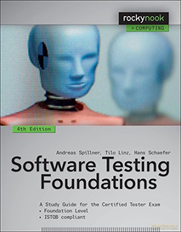Software Testing Foundations - Andreas Spillner [KSIĄŻKA]