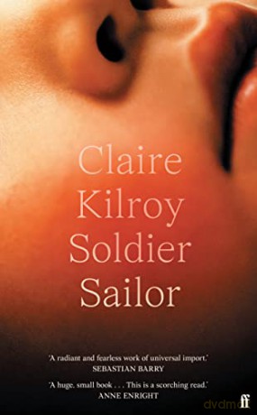 Soldier Sailor - Claire Kilroy [KSIĄŻKA]