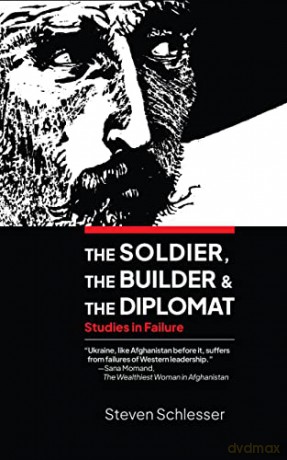 Soldier The Builder And The Diplomat [KSIĄŻKA]