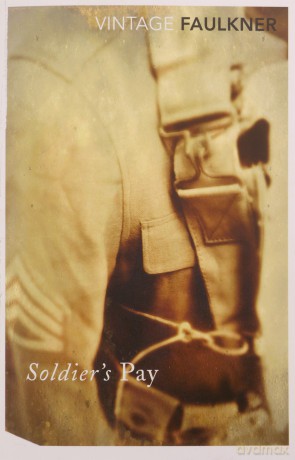 Soldiers Pay - William Faulkner [KSIĄŻKA]