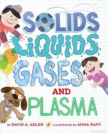 Solids Liquids Gases - David A. Adler [KSIĄŻKA]