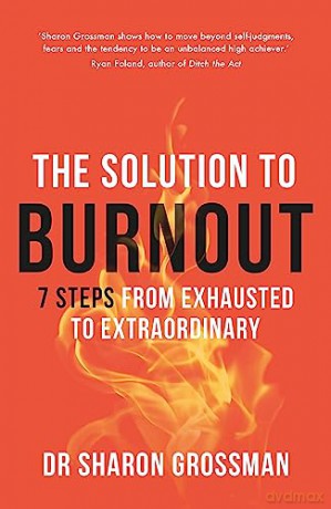 Solution To Burnout - Sharon Grossman [KSIĄŻKA]