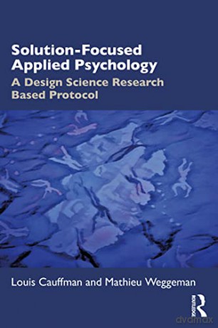 Solutionfocused Applied Psychology - Louis Cauffman [KSIĄŻKA]
