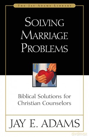 Solving Marriage Problems - Adams Jay E. [KSIĄŻKA]