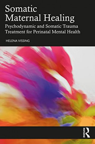 Somatic Maternal Healing - Helena Vissing [KSIĄŻKA]