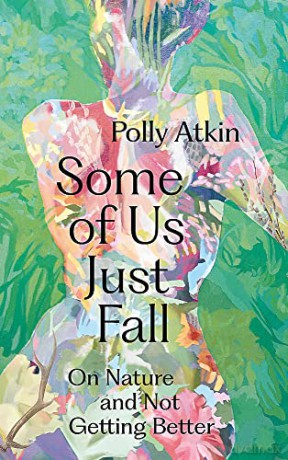 Some Of Us Just Fall - Polly Atkin [KSIĄŻKA]