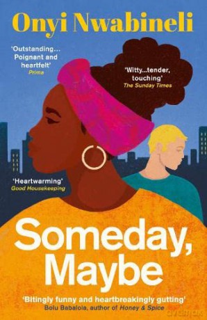 Someday Maybe - Onyi Nwabineli [KSIĄŻKA]