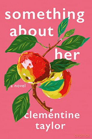 Something About Her - Clementine Taylor [KSIĄŻKA]