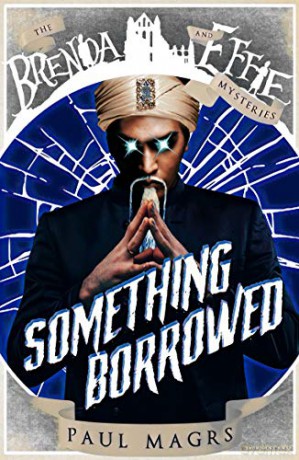Something Borrowed - Paul Magrs [KSIĄŻKA]