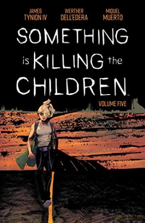 Something Is Killing The Children - James Tynion [KSIĄŻKA]