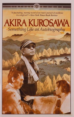 Something Like An Autobiograph - Akira Kurosawa [KSIĄŻKA]