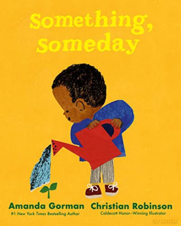 Something Someday - Amanda Gorman [KSIĄŻKA]