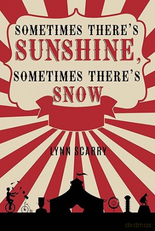 Sometimes Theres Sunshine Sometimes Ther - Lynn Scarry [KSIĄŻKA]