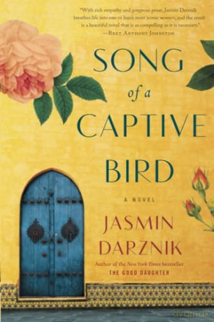 Song Of A Captive Bird - Jasmin Darznik [KSIĄŻKA]